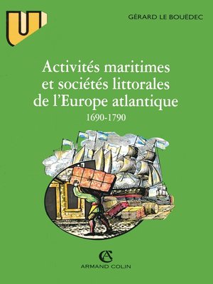 cover image of Activités maritimes et sociétés littorales de l'Europe atlantique (1690-1790)